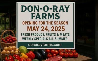 Fresh, Local, and Ready for You – Don-O-Ray Farms Opens May 24!